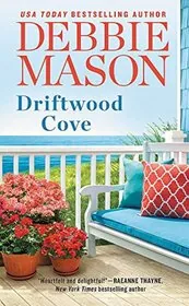 Book cover for "Driftwood Cove" by Debbie Mason