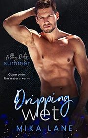 Book cover for "Dripping Wet" by Mika Lane