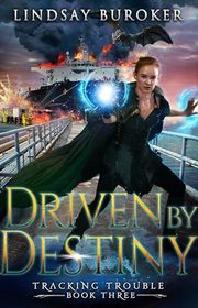 Book cover for "Driven by Destiny" by Lindsay Buroker