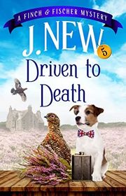 Book cover for "Driven to Death" by J New