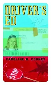 Book cover for "Driver's Ed" by Caroline B Cooney