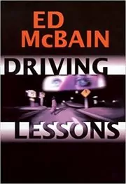 Book cover for "Driving Lessons" by Ed McBain