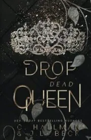 Drop Dead Queen
