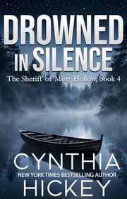 Book cover for "Drowned in Silence" by Cynthia Hickey