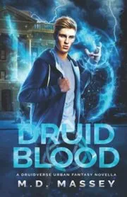 Book cover for "Druid Blood" by MD Massey