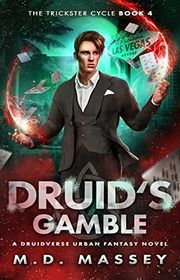 Book cover for "Druid's Gamble" by MD Massey