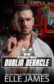 Book cover for "Dublin Debacle" by Elle James