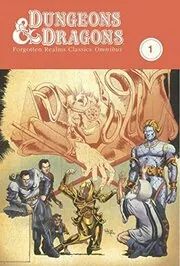 Dungeons and Dragons: Forgotten Realms Classics Omnibus Volume 1