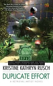 Book cover for "Duplicate Effort" by Kristine Kathryn Rusch