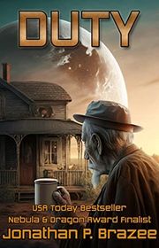 Book cover for "Duty" by Jonathan P Brazee