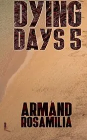 Dying Days 5