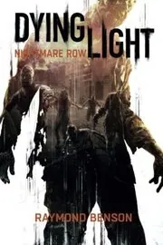 Book cover for "Dying Light" by Raymond Benson