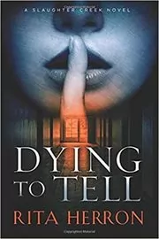 Dying to Tell