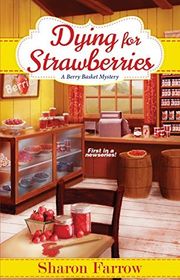 Book cover for "Dying for Strawberries"
