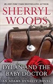 Book cover for "Dylan and the Baby Doctor" by Sherryl Woods