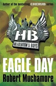 Book cover for "Eagle Day" by Robert Muchamore