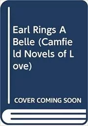 Earl Rings A Belle