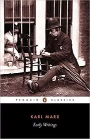 Book cover for "Early Writings" by Karl Marx