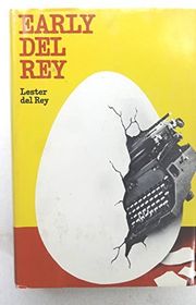 Book cover for "Early Del Rey" by Lester Del Rey