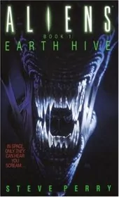 Book cover for "Earth Hive" by Steve Perry