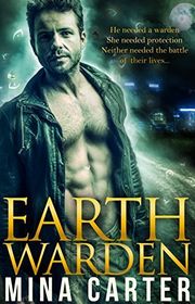 Book cover for "Earth Warden" by Mina Carter
