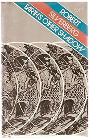 Book cover for "Earth's Other Shadow" by Robert Silverberg
