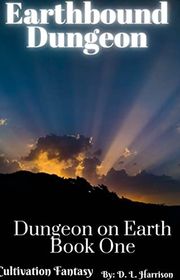 Book cover for "Earthbound Dungeon" by DL Harrison