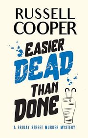 Book cover for "Easier Dead Than Done" by Russell Cooper