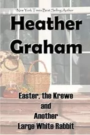 Easter, the Krewe and Another Large White Rabbit