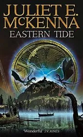 Book cover for "Eastern Tide" by Juliet E McKenna