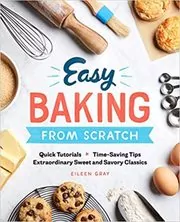 Book cover for "Easy Baking From Scratch" by Eileen Gray