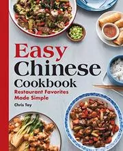 Book cover for "Easy Chinese Cookbook" by Chris Toy