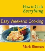 Easy Weekend Cooking