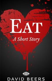 Book cover for "Eat" by David Beers