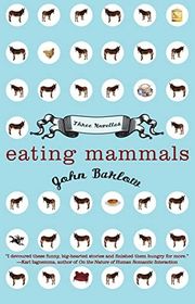 Book cover for "Eating Mammals" by John Barlow