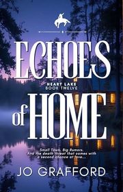 Book cover for "Echoes of Home" by Jo Grafford