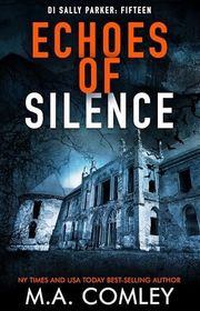 Book cover for "Echoes of Silence" by MA Comley