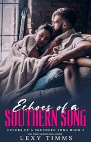 Book cover for "Echoes of a Southern Song" by Lexy Timms
