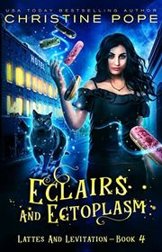 Book cover for "Eclairs and Ectoplasm" by Christine Pope