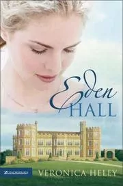 Book cover for "Eden Hall" by Veronica Heley
