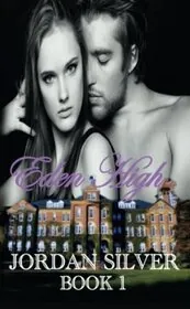 Eden High: Book 1