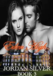 Eden High: Book 3
