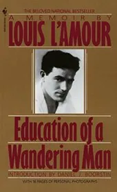 Book cover for "Education of a Wandering Man" by Louis LAmour