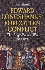 Book cover for "Edward Longshanks' Forgotten Conflict"