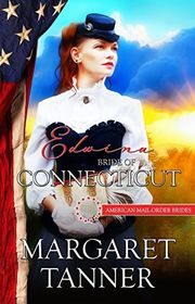 Book cover for "Edwina: Bride of Connecticut" by Margaret Tanner