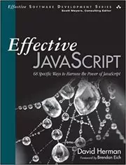 Book cover for "Effective JavaScript" by David Herman