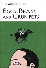 Book cover for "Eggs, Beans and Crumpets"
