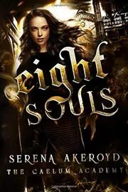 Book cover for "Eight Souls" by Serena Akeroyd