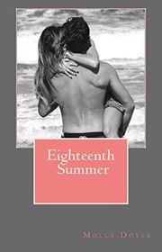Book cover for "Eighteenth Summer" by Molly Doyle