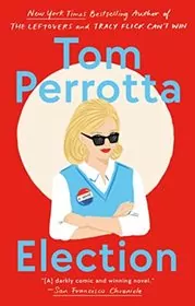 Book cover for "Election" by Tom Perrotta